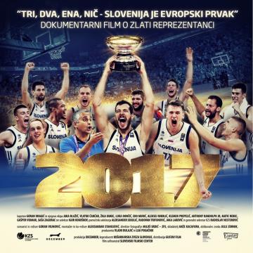 Dokumentarni film: 2017 - Slovenija je evropski prvak v košarki